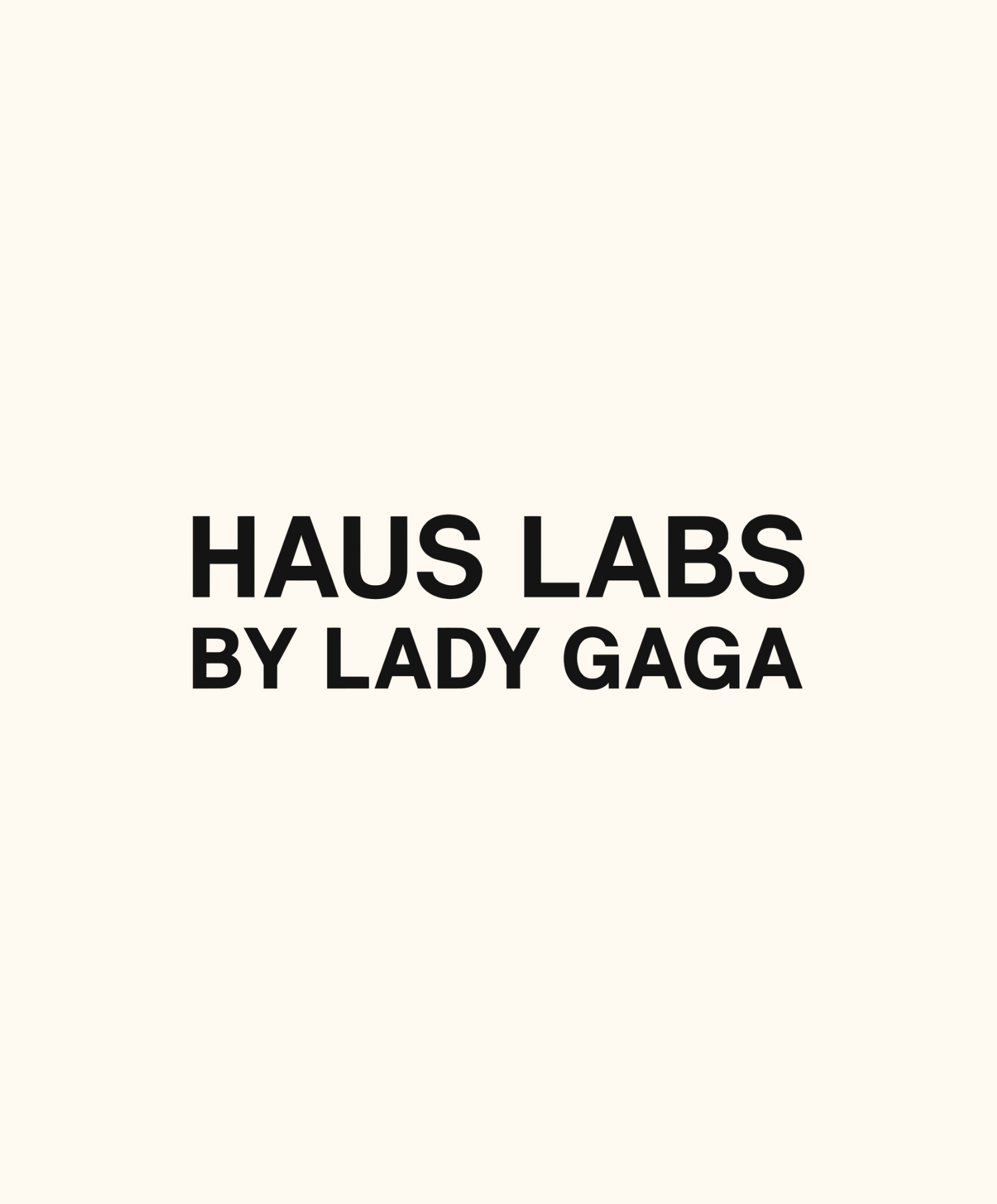 Haus Labs by Lady Gaga